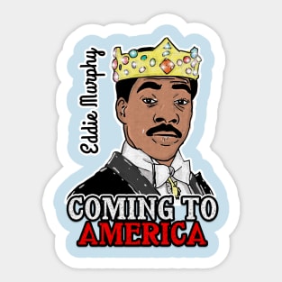 Coming To America Sticker